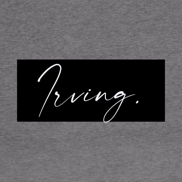 Irving Name, Irving Birthday by flowertafy